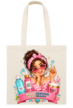 Tote bag More Serums, Less Drama de la colección Skin Girls