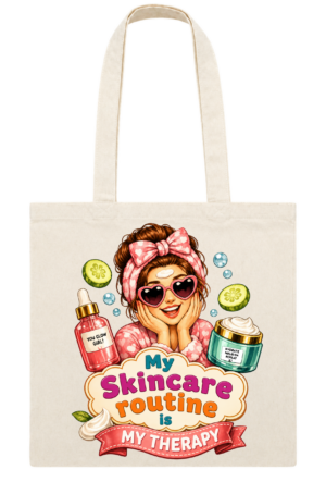 Tote bag My Skincare Routine Is My Therapy de la colección Skin Girls