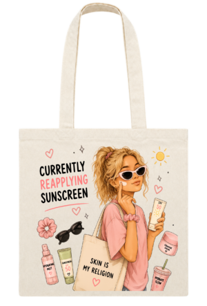 Tote bag Currently Reapplying Sunscreen de Skin Moods