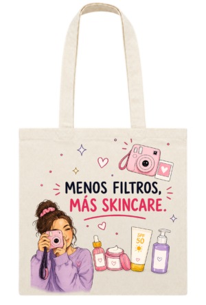 Tote bag Menos Filtros, Más Skincare de Skin Statements