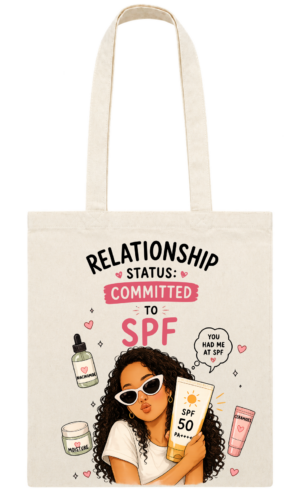 Tote bag Relationship Status Committed to SPF de SKIN IS MY RELIGION